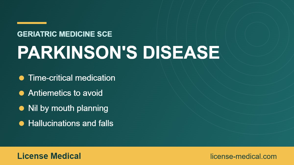 Parkinson's Disease in Older Patients: What the Geriatric Medicine SCE Tests